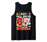 Admítelo, me echarás de Menos 6 a 7 Veces Esta Cita de Maestra de Verano Camiseta sin Mangas