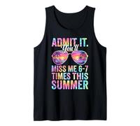 Admítelo, me echarás de Menos 6 a 7 Veces Esta Cita de Maestra de Verano Camiseta sin Mangas
