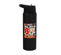 Admítelo, me echarás de menos 6 a 7 veces esta cita de maestra de verano Stainless Steel Insulated Water Bottle