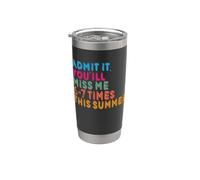 Admítelo que me extrañarás 6-7 veces este verano Vaso térmico de acero inoxidable de doble pared