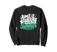 Admítelo que me vas a extrañar este verano Sudadera