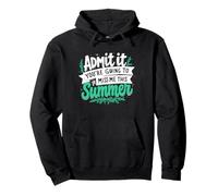 Admítelo que me vas a extrañar este verano Sudadera con Capucha