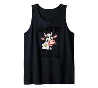 Admítelo Vivir sería Aburrido sin mí Camiseta sin Mangas