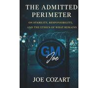 Admitted Perimeter: On Stability, Responsibility, and the Ethics of What Remains