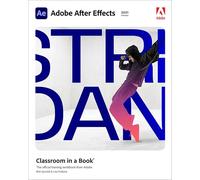 Adobe After Effects Classroom in a Book (2021 release)