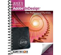 Adobe InDesign 2020: The Professional Portfolio
