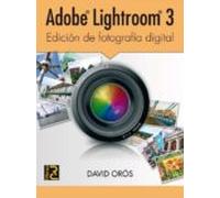 Adobe Lightroom 3: Edicion De Fotografia Digital