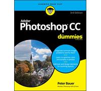 Adobe Photoshop CC For Dummies (For Dummies (Computer/Tech))