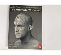Adobe Photoshop CS5 for Photographers: The Ultimate Workshop (+ DVD-ROM)