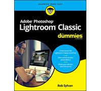 For Dummies – Adobe Photoshop Lightroom Classic For Dummies