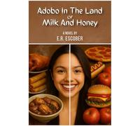 Adobo In The Land Of Milk And Honey