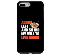 Adobo se fue y también lo hizo mi deseo de vivir, divertidos fanáticos de los platos de adobo Carcasa para iPhone 7 Plus/8 Plus