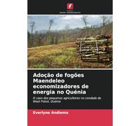 Adoção de fogões Maendeleo economizadores de energia no Quénia: O caso dos pequenos agricultores no condado de West Pokot, Quénia