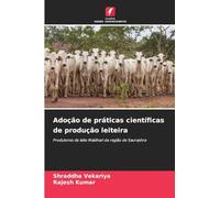 Adoção de práticas científicas de produção leiteira: Produtores de leite Maldhari da região de Saurashra