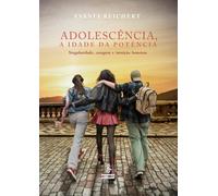 Adolescência, a idade da potência: Singularidade, coragem e intuição futurista