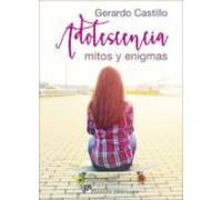 Adolescencia: mitos y enigmas
