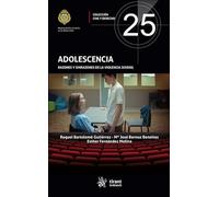 Adolescencia. Razones y sinrazones de la violencia juvenil (Cine y Derecho)