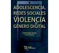 Adolescencia Redes Sociales Y Violencia De Genero Digital