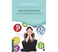 Adolescentes: Las 100 Preguntas Clave