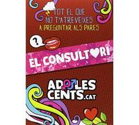 Adolescents. El consultori: Tot el que no t'atreveixes a preguntar als pares: 4 (Instant Book)