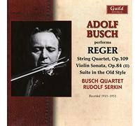 Adolf Busch Performs Reger