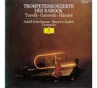 Adolf Scherbaum , Maurice André - Trompetenkonzerte Des Barock - Deutsche Grammophon - J 825