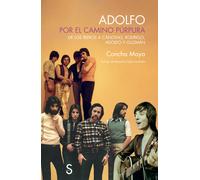 Adolfo. Por el camino púrpura. | Concha Moya