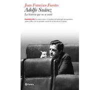 Adolfo Suárez: Biografía política: 28 (España Escrita)