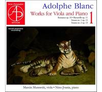 Adolphe Blanc : Œuvres pour alto et piano, vol. 1. Murawski, Jvania.