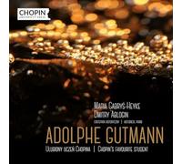 Adolphe Gutmann - Chopin's Favourite Student