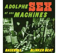 Adolphe Sex Et Ses Machines - Baseball/Blinker Beat [Vinilo]