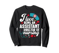ADON Nurse Week Love Being Assistant Director De Enfermería Sudadera