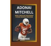 Adonai Mitchell: Speed, Vision, and the Journey Toward Gridiron Greatness