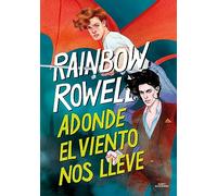 Adonde el viento nos lleve (Simon Snow 3) (Biblioteca Indie)