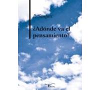 ¿adónde Va El Pensamiento? (ebook)