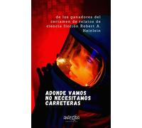 ADONDE VAMOS NO NECESITAMOS CARRETERAS