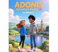 Adonis aventure round UK: Learning, Laughing, and Exploring Across the UK