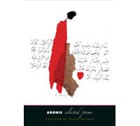 Adonis: Selected Poems (The Margellos World Republic of Letters)