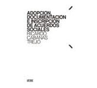 Adopción, documentación e inscripción de acuerdos sociales