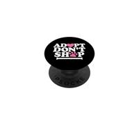 Adopt Don't Shop Animal Lovers Regalo Blanco Texto Paw Heart PopSockets PopGrip Adhesivo