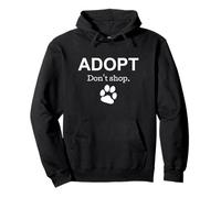 Adopta No Compre Animal Rescue Sudadera con Capucha