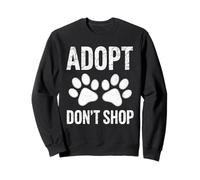 Adopta, no compres - Animal Shelter Pet Sudadera