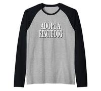 ADOPTA UN Perro DE Rescate - Texto Negro Grande Camiseta Manga Raglan