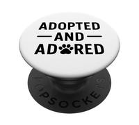 Adoptado y Adorado. Mascota, Rescate, Orgullo de Adopción. PopSockets PopGrip Adhesivo