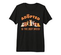 Adopted is The Best Breed: Dog Rescue Shelter & Adoption Camiseta Premium