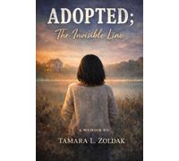 Adopted; The Invisible Line