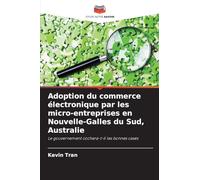Adoption du commerce électronique par les micro-entreprises en Nouvelle-Galles du Sud, Australie: Le gouvernement cochera-t-il les bonnes cases