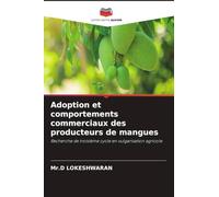 Adoption et comportements commerciaux des producteurs de mangues: Recherche de troisième cycle en vulgarisation agricole