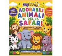Adorabili Animali del Safari: Libro da Colorare (JoyBee Piccoli Esploratori)