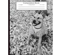 Adorable And Funny Puppy In The Leaves Wearing A Sweater Black & White | Themed Composition Notebook Collage Ruled: Cozy Fall Notebook Cute Animal Dog Themed Gift For Students